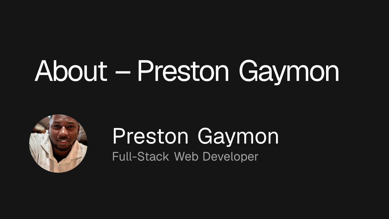 About – Preston Gaymon